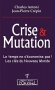 Crise et Mutation